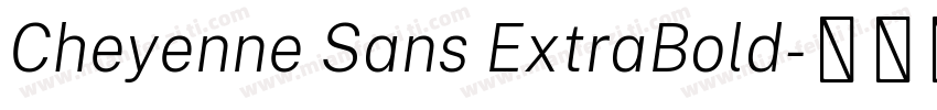 Cheyenne Sans ExtraBold字体转换
